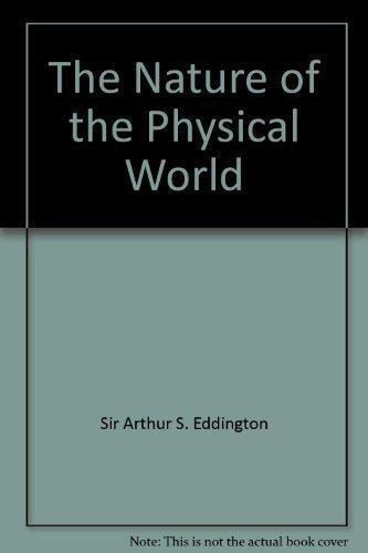 Eddington, Arthur Stanley Sir: The Nature of the Physical World (1935)