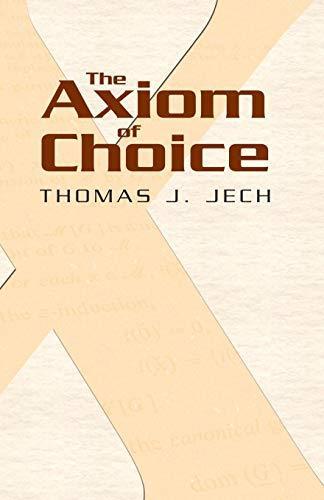 Thomas Jech: The Axiom of Choice (2008)