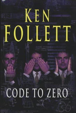 Ken Follett: Code to zero (2000)