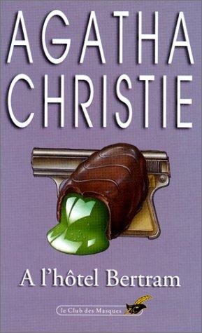 Agatha Christie: À l'Hotel Bertram (French language, 1992, Librairie des Champs-Élyées)