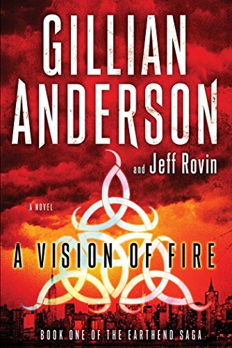 Jeff Rovin, Gillian Anderson: A Vision of Fire (Paperback, Simon & Schuster/ Simon451)