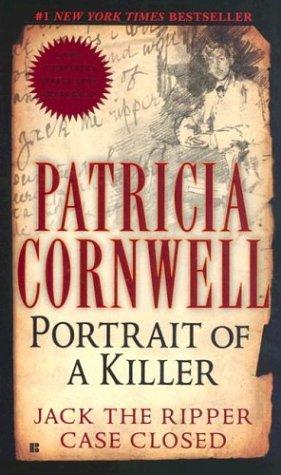 Patricia Daniels Cornwell: Portrait of a Killer (2003, Berkley Books, Berkley)