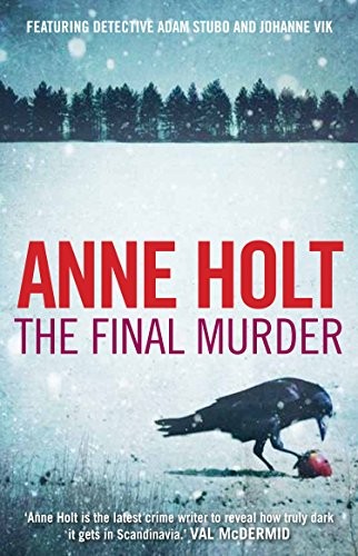 Anne Holt: The Final Murder (Paperback, Corvus, imusti)