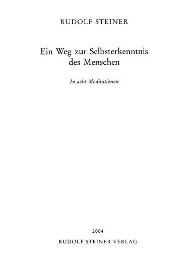 Rudolf Steiner: Ein Weg zur Selbsterkenntnis des Menschen. In acht Meditationen. (Hardcover, Rudolf Steiner Verlag)
