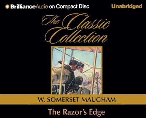 William Somerset Maugham: Razor's Edge, The (Classic Collection (Brilliance Audio)) (AudiobookFormat, 2005, Brilliance Audio on CD Unabridged)