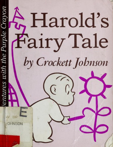 Crockett Johnson: Harold's Fairy Tale (Further Adventures of with the Purple Crayon) (Paperback, HarperTrophy)