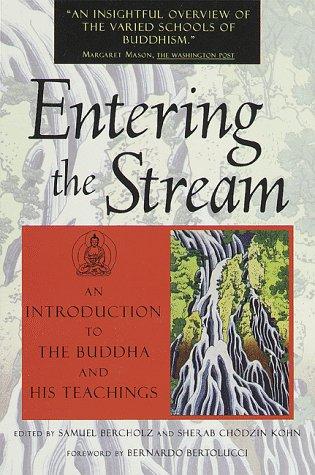 Sherab Chodzin Kohn, Samuel Bercholz: Entering the stream (1993, Shambhala, Distributed in the United States by Random House)