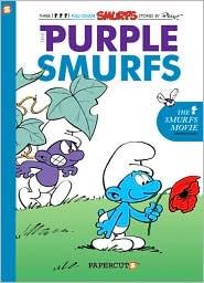 Peyo: The Purple Smurfs (Smurfs #1) (2010, Papercutz)