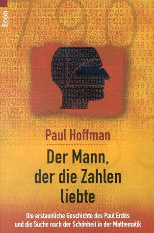 Paul Hoffman: Der Mann, der die Zahlen liebte. (Paperback, German language, Econ Tb.)