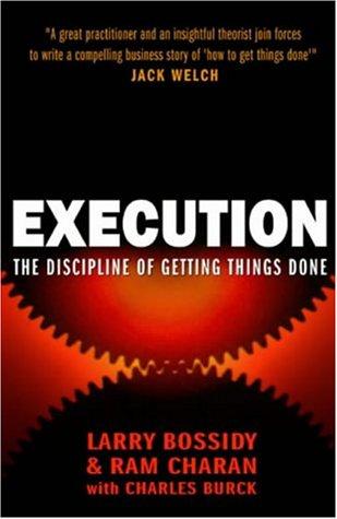 Larry Bossidy, Ram Charan, Charles Burck: Execution (Paperback, Random House Business Books)