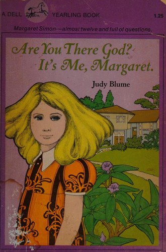 Judy Blume: Are You There God? It's Me, Margaret.