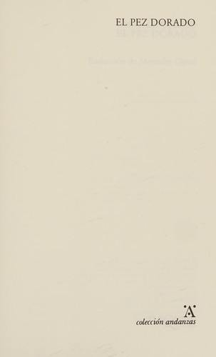 J. M. G. Le Clézio: El Pez Dorado (Paperback, Spanish language, Tusquets)