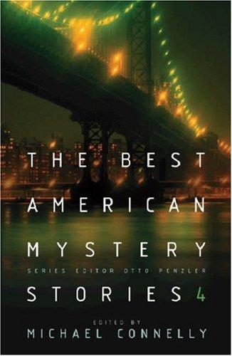 Michael Connelly: The Best American Mystery Stories 4 (Paperback, Orion, Orion Publishing Group, Limited)