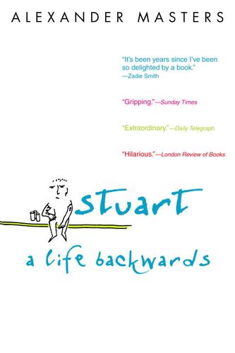 Alexander Masters: Stuart (EBook, 2006, Random House Publishing Group)