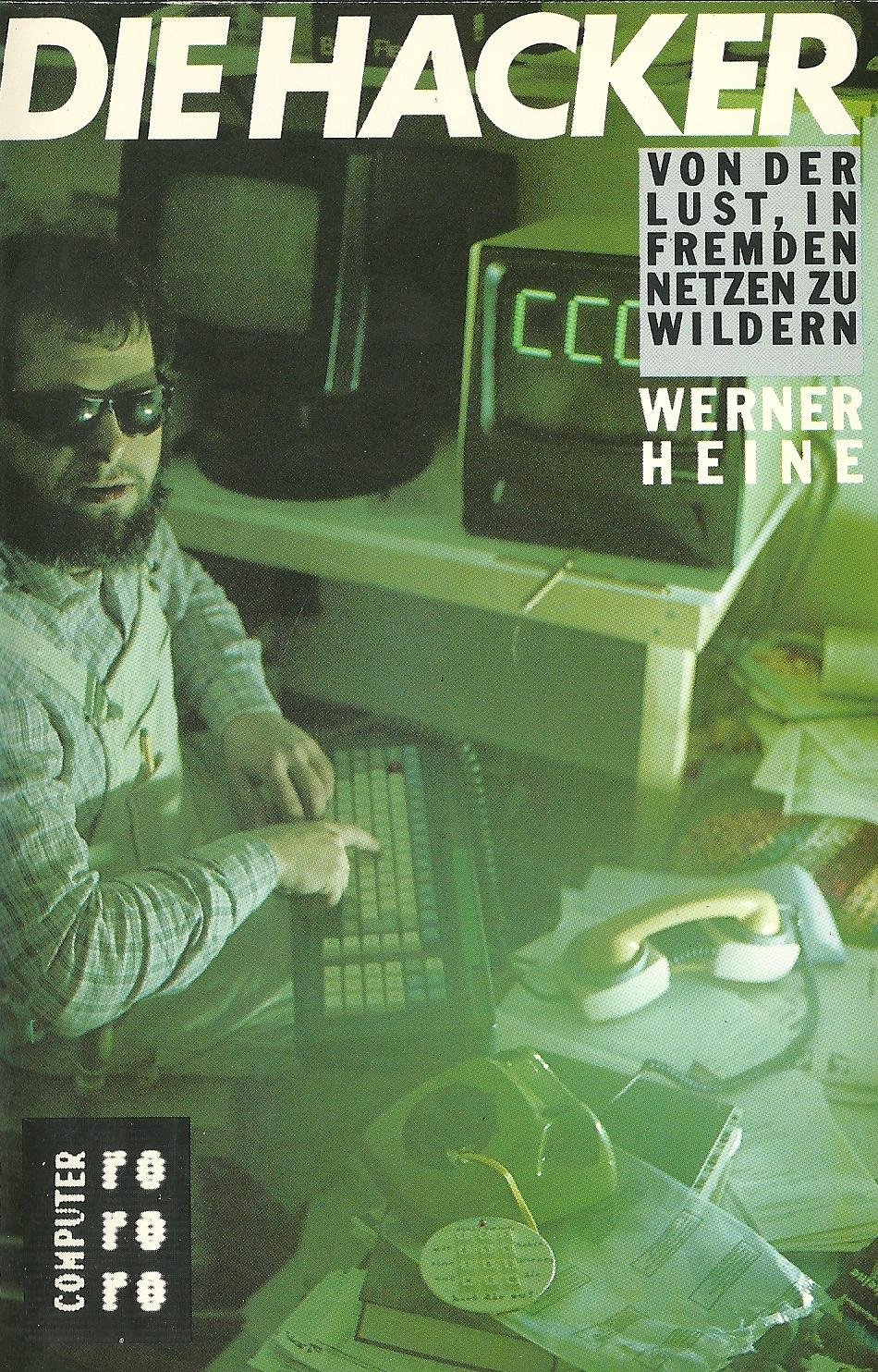 Werner Heine: Die Hacker (Paperback, German language, 1985, Rowohlt Verlag)