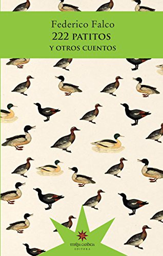FALCO: 222 PATITOS (Paperback, 2014, ETERNA CADENCIA)