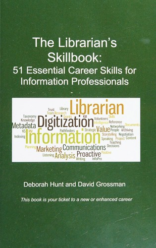 Deborah Hunt: The librarian's skillbook (2013, Information Edge, The Librarian's Skillbook)