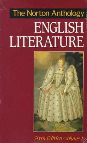 William Shakespeare, Geoffrey Chaucer, Thomas More, John Locke, Robert Burton, Thomas Hobbes, M. H. Abrams, Christopher Marlowe, Stephen Greenblatt, John Milton, Samuel Butler, Jonathan Swift, John Fletcher, Thomas Malory, Sir Philip Sidney, Edmund Spenser, Joseph Addison, Daniel Defoe, John Donne, Francis Bacon, John Dryden, John Bunyan, William Caxton, James Thomson, Edmund Burke, Alexander Pope, John Gay, Samuel Johnson, Thomas Browne, Samuel Pepys, William Cowper, James Boswell, Izaak Walton, Francis Beaumont, John Foxe, George Herbert, Sir Isaac Newton, Piers Ploughman, John Skelton, Wyatt, Thomas Sir, Henry Howard Earl of Surrey, Thomas Nashe, Walter Raleigh, Robert Southwell, Samuel Daniel, Michael Drayton, Thomas Campion, Sir Thomas Hoby, Richard Hooker, Thomas Hariot, Ben Johnson, John Webster, Robert Herrick, Crashaw, Richard, Vaughan, Henry, Andrew Marvell, Thomas Carew, Edmund Waller, Suckling, John Sir, Richard Lovelace, Thomas Traherne, Abraham Cowley, Thomas Sprat, William Congreve, John Wilmot, Earl of Rochester, Anne Finch, Matthew Prior, Montagu, Mary Wortley Lady, Sir Richard Steele, Thomas Gray, William Collins, Christopher Smart, Oliver Goldsmith, George Crabbe: The Norton anthology of English literature (Hardcover, 1993, Norton)