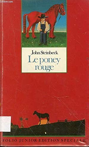 John Steinbeck: Le Poney Rouge (Paperback, French language, 2001, Livre de Poche)
