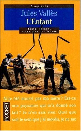 Jules Vallès: L'enfant (French language, 1998)