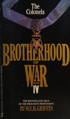 William E. Butterworth (W.E.B.) Griffin: The Colonels (Paperback, 1985, Jove)