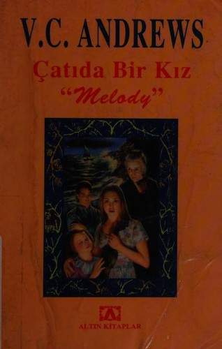 V. C. Andrews: Çatida bir kiz (Turkish language, 1998, Altin Kitaplar Yayinevi)