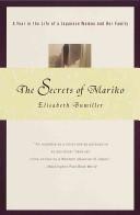 Elisabeth Bumiller: The secrets of Mariko (1995, Times Books)