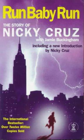Nicky Cruz: Run Baby Run (Paperback, 1999, Bridge)