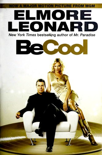 Elmore Leonard: Be cool (2005, HarperTorch)