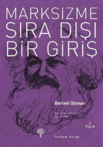 Aysegul Kars Bertell Ollman: Marksizme Sira Disi Bir Giris (Paperback, Yordam Kitap)