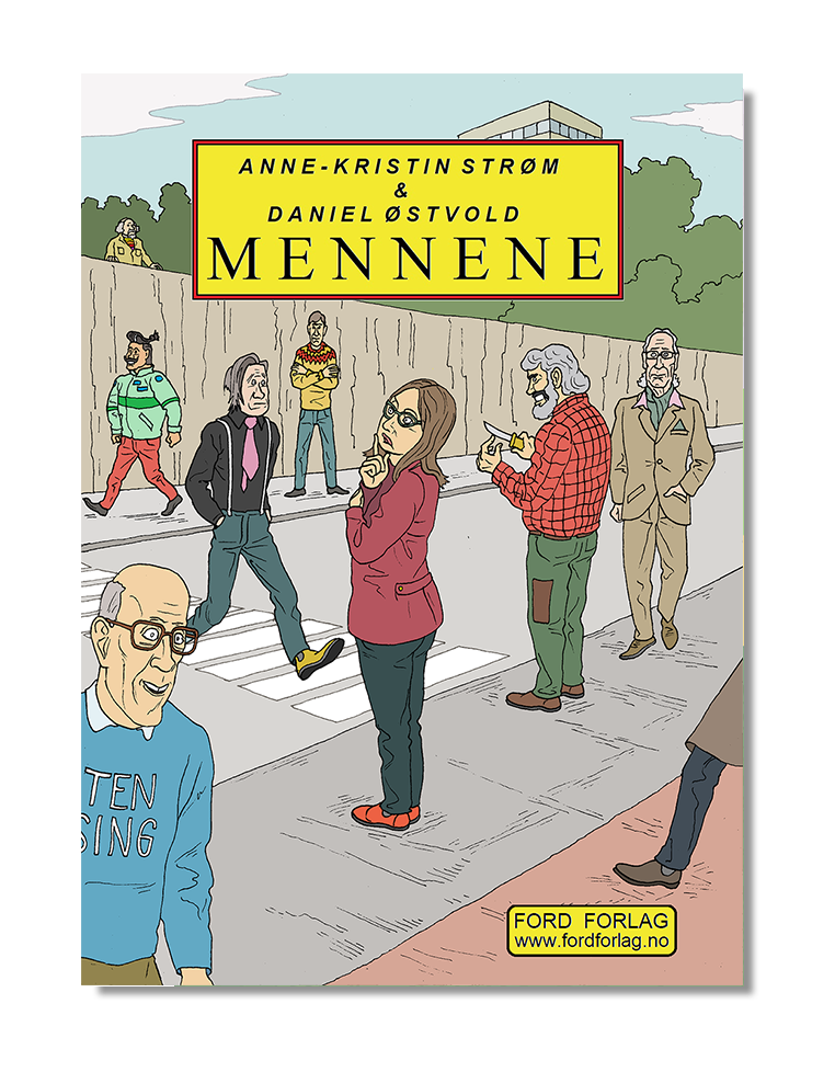 Anne-Kristin Strøm, Daniel Østvold: Mennene (Paperback, Bokmål language, 2024, Ford forlag)