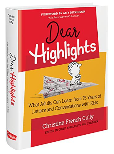 Amy Dickinson, Christine French Cully: Dear Highlights (Hardcover, 2021, Highlights Press)