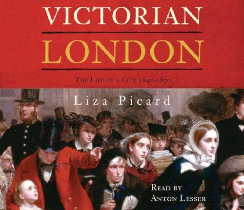 Liza Picard: Victorian London (AudiobookFormat, 2005, Orion (an Imprint of The Orion Publishing Group Ltd ))
