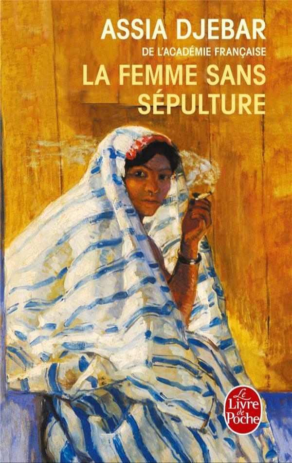 Djebar, Assia: La Femme sans sépulture (French language)