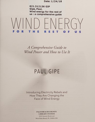 Paul Gipe: Wind energy for the rest of us (2016, Wind-Works Org)