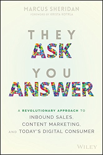 Marcus Sheridan: They Ask You Answer (Hardcover, WILEY)