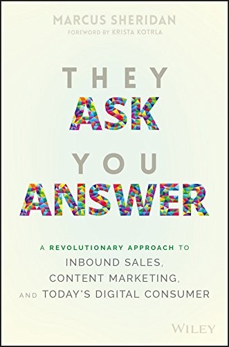 Marcus Sheridan: They Ask You Answer (Hardcover, WILEY)