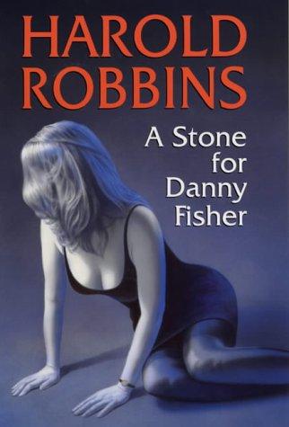 Harold Robbins: A Stone for Danny Fisher (Hardcover, Robert Hale Ltd, The Crowood Press)