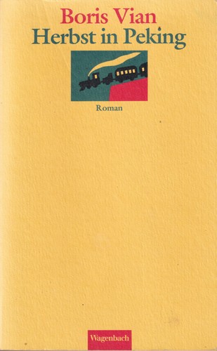 Boris Vian: Herbst in Peking (Paperback, German language, 1994, Verlag Klaus Wagenbach)