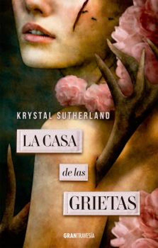 Krystal Sutherland: Casa de Las Grietas (Spanish language, 2023, Editorial Oceano de Mexico)