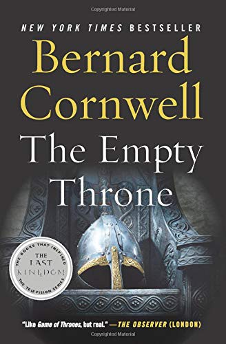 Bernard Cornwell: The Empty Throne (Paperback, 2016, Harper Paperbacks, Harpercollins)