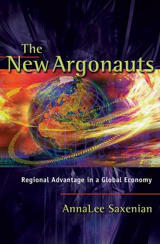 AnnaLee Saxenian: The new argonauts (2006, Harvard University Press)