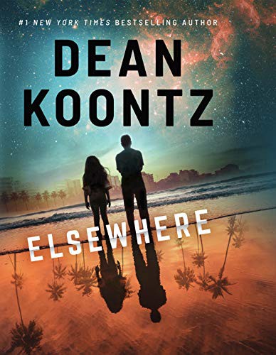 Dean Koontz: Elsewhere (Hardcover, 2020, Thorndike Press Large Print)