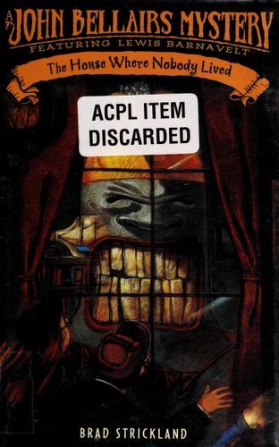 Brad Strickland: The House Where Nobody Lived (Hardcover, Dial)