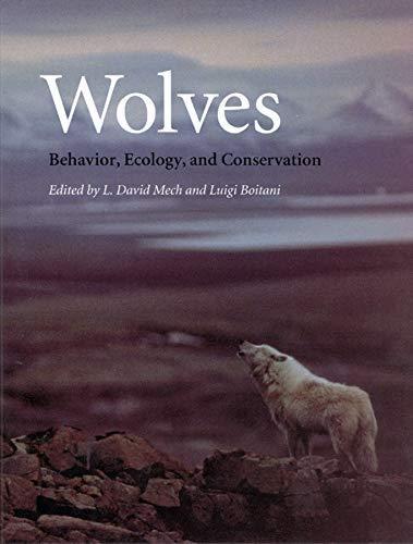 L. David Mech, Luigi Boitani: Wolves: Behavior, Ecology, and Conservation (2006, University of Chicago Press)