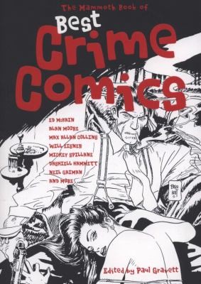 Paul Gravett: The Mammoth Book Of Best Crime Comics (Robinson Publishing)