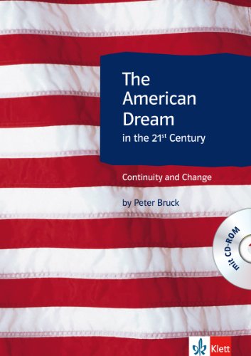 Peter Bruck: The American Dream in the 21st Century (Klett Sprachen)