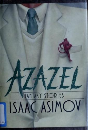 Isaac Asimov: Azazel (1988)