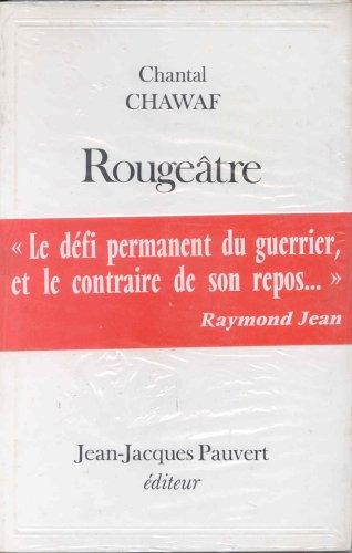 Chantal Chawaf: Rougeâtre (French language, 1978, J.-J. Pauvert)