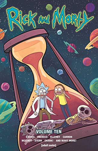 Sarah Stern, Karla Pacheco, Kyle Starks, Marc Ellerby, Ian McGinty, CJ Cannon: Rick and Morty Vol. 10 (Paperback, Oni Press)